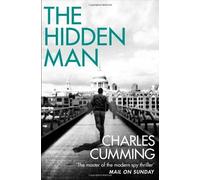 The Hidden Man by Cumming, Charles (2014) Paperback