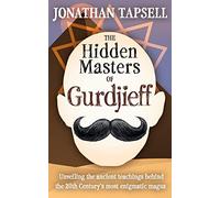 The Hidden Masters of Gurdjieff: 0