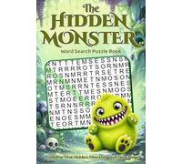 The Hidden Monster: A Find-One-on-Every-Page Word Search Book