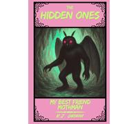 The Hidden Ones: My Best Friend Mothman: 4