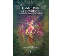 The Hidden Path of Devotion Conversations on Raga-vartma-candrika