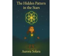 The Hidden Pattern in the Stars