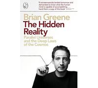The Hidden Reality – Parallel Universes and the Deep Laws of the Cosmos – Penguin Books