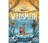 The Hidden Sea : The Wildsmith #3