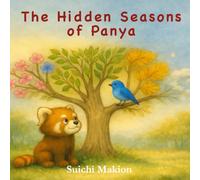 The Hidden Seasons of Panya