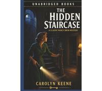 The Hidden Staircase (Nancy Drew Mystery Series)
