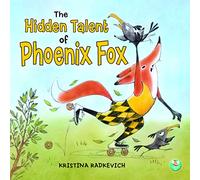 The Hidden Talent of Phoenix Fox