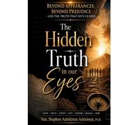 The Hidden Truth in Our Eyes