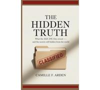 The Hidden Truth What the 2025 JFK Files Reveal - and the Secrets Still Hidden from the World: Inside the newly declassified documents, buried motives, and the unanswered questions
