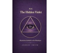 The Hidden Violet: Mysterious Symbols in the Himalayas