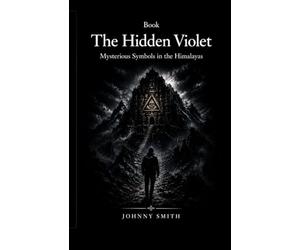 The Hidden Violet: Mysterious Symbols in the Himalayas