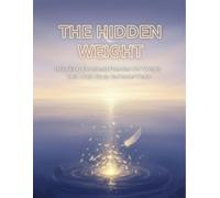The Hidden Weight: Unlocking Emotional Freedom For Weight Loss Deep Sleep And Inner Peace