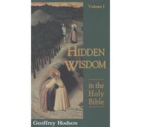 The Hidden Wisdom in the Holy Bible, Volume 1
