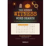The Hidden Witness Word Search: 80 Large Print Halloween Puzzles for Adults: Every Grid Hides One Statement and One of Them Is a Lie (The Hidden Word Search Collection)