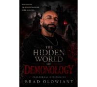 THE HIDDEN WORLD OF DEMONOLOGY