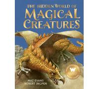 The Hidden World of Magical Creatures