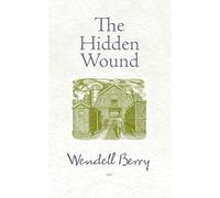 The Hidden Wound