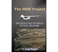 The HIDE Project: The Untold Tale of Stealth in Tulsa, Oklahoma