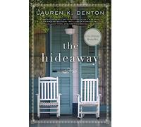 The Hideaway: A Southern Story of Family, Secrets, and Second Chances: 2 (A Maple Falls Romance)