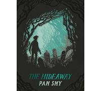 The Hideaway: A Stunningly Illustrated Gothic Thriller About a Boy Seeking Refuge in a Haunted Graveyard