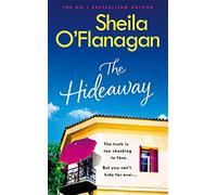 The Hideaway: There's no escape from a shocking secret - from the No. 1 bestselling author