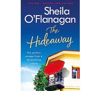 The Hideaway: There's no escape from a shocking secret - from the No. 1 bestselling author