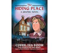 The Hiding Place : A Graphic Novel