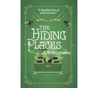 The Hiding Places: A beguiling tale of myth, folklore and unravelling past mysteries