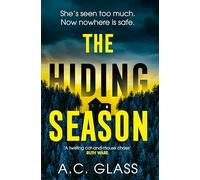 The Hiding Season–The gripping psychological thriller with an ending that will take your breath away