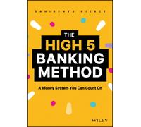The High-5 Banking Method : A Money System You Can Count On