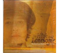 The High and Lonesome - Breaking Down the Walls / Two Tall Trees