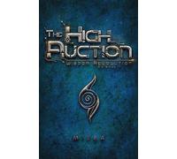 THE HIGH AUCTION: Wisdom Revolution Episode-1