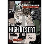 The High Desert: Black. Punk. Nowhere.