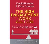 The High Engagement Work Culture: Balancing Me and We