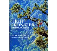 The High Frontier - Exploring the Tropical Rainforest Canopy (Paper)