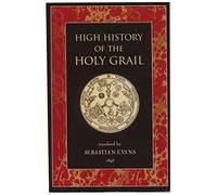 The High History of the Holy Grail