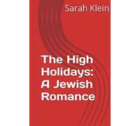 The High Holidays: A Jewish Romance