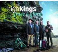 The High Kings - Grace & Glory