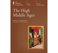 The High Middle Ages (The Great Courses)