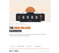 The High-Mileage Handbook: Keeping a Car Past 100,000 Miles: What Wears Out, What It Costs, and When to Repair or Replace (The Owner-Level Maintenance Series)