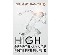 The High Performance Entrepreneur