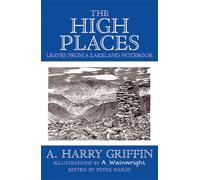 The High Places: Leaves from a Lakeland Notebook