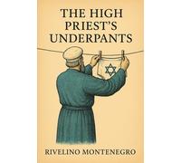 The High Priest’s Underpants