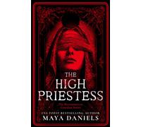 The High Priestess : A Snarky, Humorous Urban Fantasy Series