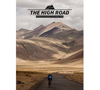 The High Road - Nonstop Across The Himalayas