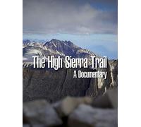 The High Sierra Trail