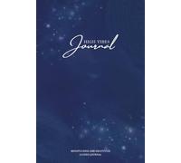 The High Vibes Journal - A Guided Journal for Men: Mindfulness, Focus & Self-Mastery: Daily 5-Minute Morning & Evening Prompts, Affirmations, Mood ... & Resilience (Midnight Sapphire Edition)