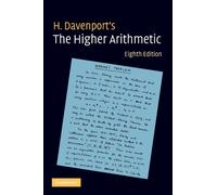 The Higher Arithmetic : An Introduction to the Theory of Numbers