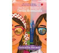 The Higher Education of Geetika Mehendiratta