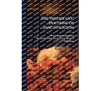 The "higher Life" Doctrine Of Sanctification